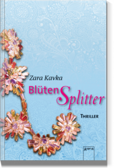 Buch Cover Blütensplitter von Zara Kavka